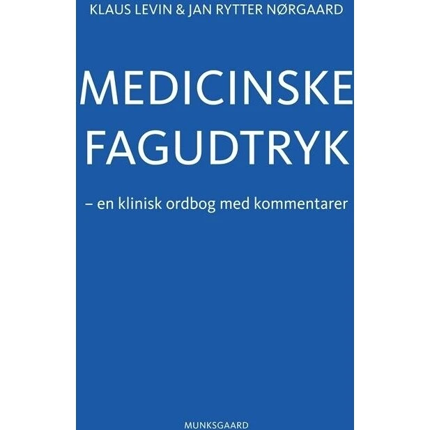 Medicinske fagudtryk – klinisk ordbog med kommentarer