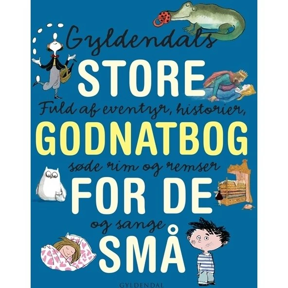 Gyldendal - Store godnatbog for de små