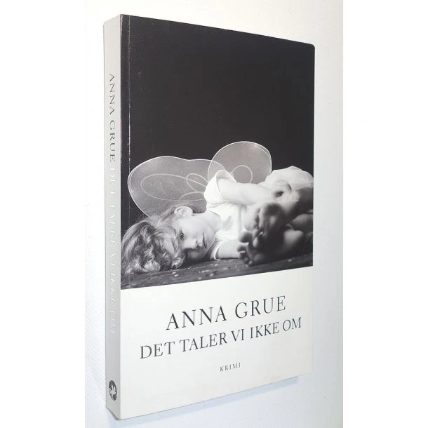 Anna Grue - Det taler vi ikke om