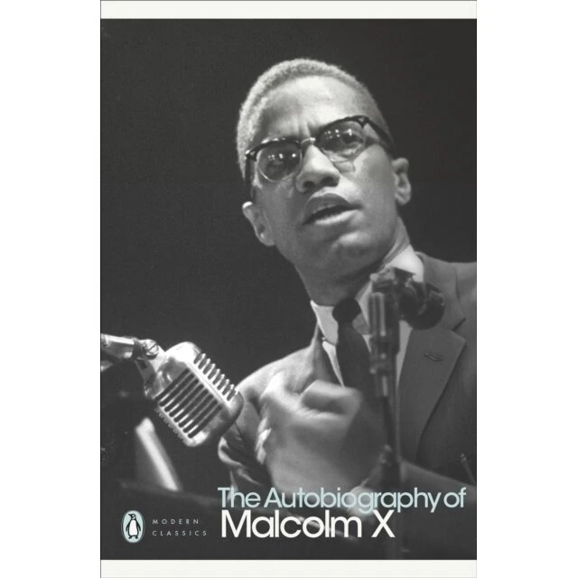 Malcolm X – The Autobiography of Malcolm X