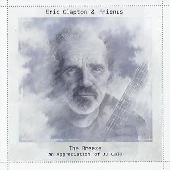 Eric Clapton & Friends: The Breeze (JJ Cale) - CD 2014
