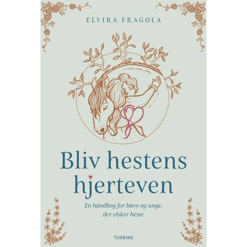 Bliv hestens hjerteven - Børnebog i hæfte