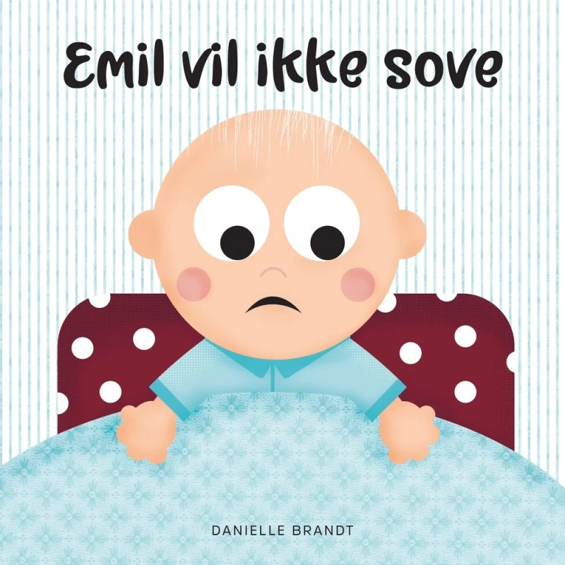 Emil vil ikke sove – Hjælp til søvnrytme fra 0 år