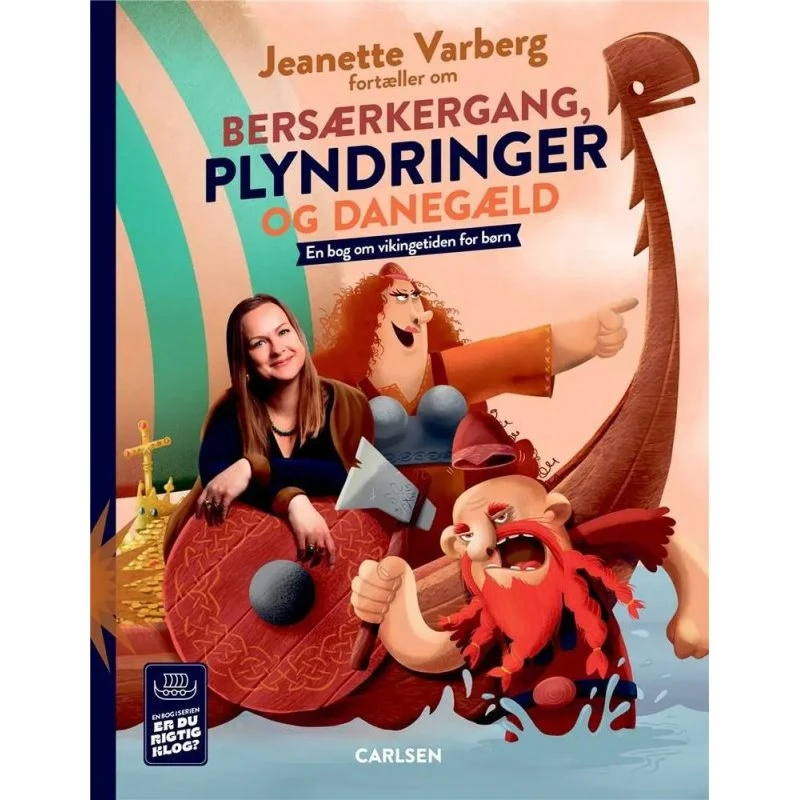 Jeanette Varberg: Bersærkergang, plyndringer og danegæld