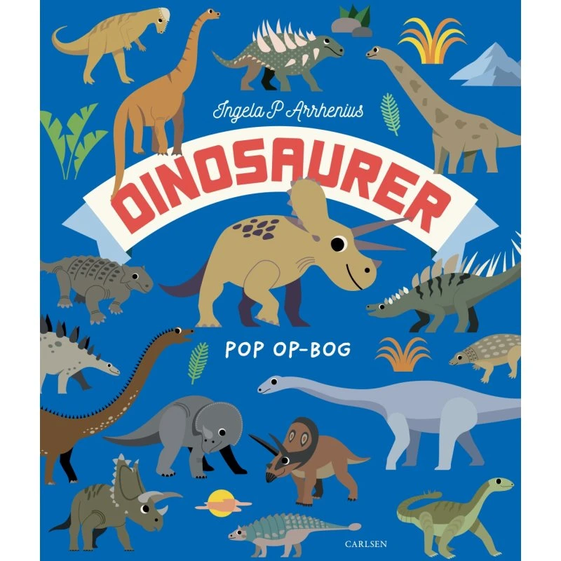 Ingela P. Arrhenius: Dinosaurer - Pop-op-bog