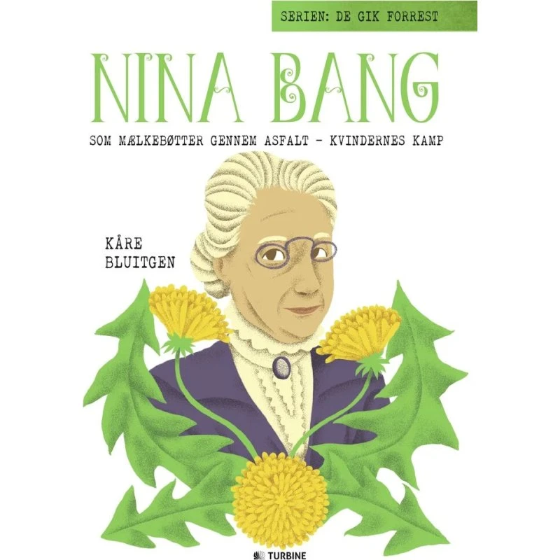 Nina Bang – Som mælkebøtter gennem asfalt
