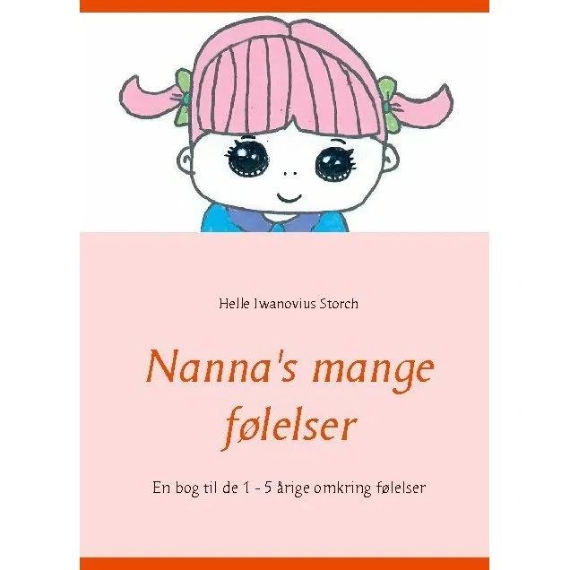 Nanna's Mange Følelser – Bog om følelser for 1-5 årige
