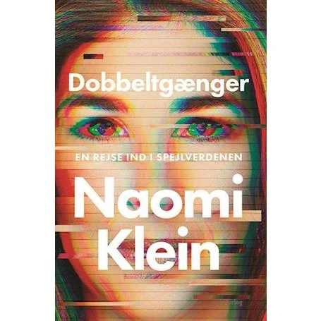 Naomi Klein - Dobbeltgænger