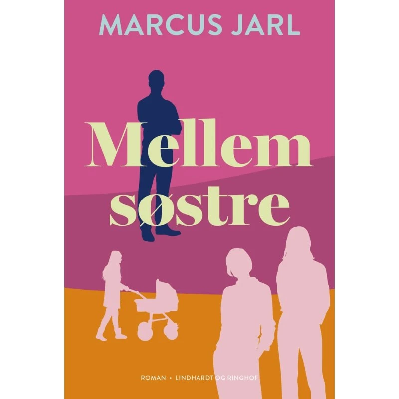 Mellem søstre - Marcus Jarl