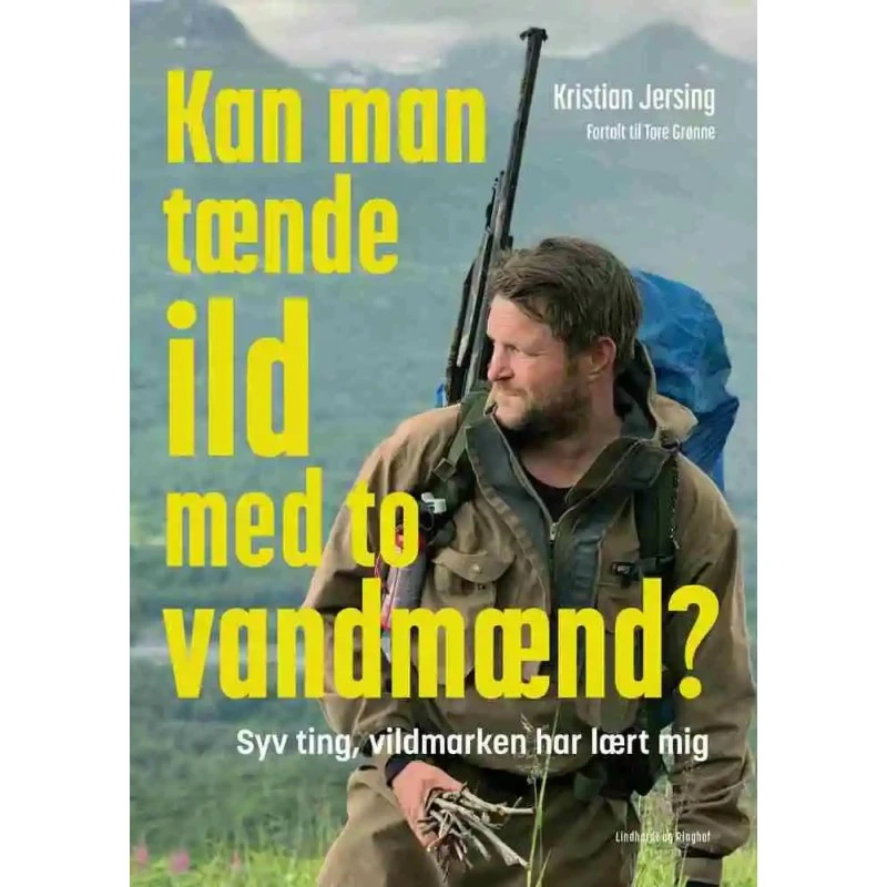 Kristian Jersing: Kan man tænde ild med to vandmænd? - Hæftet