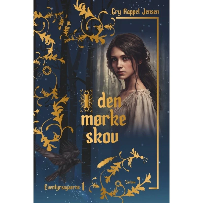 I den mørke skov – Eventyrsaga om mod, familie og skovens hemmeligheder