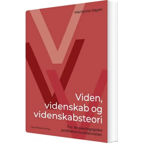 Marianne Høyen: Viden, videnskab og videnskabsteori