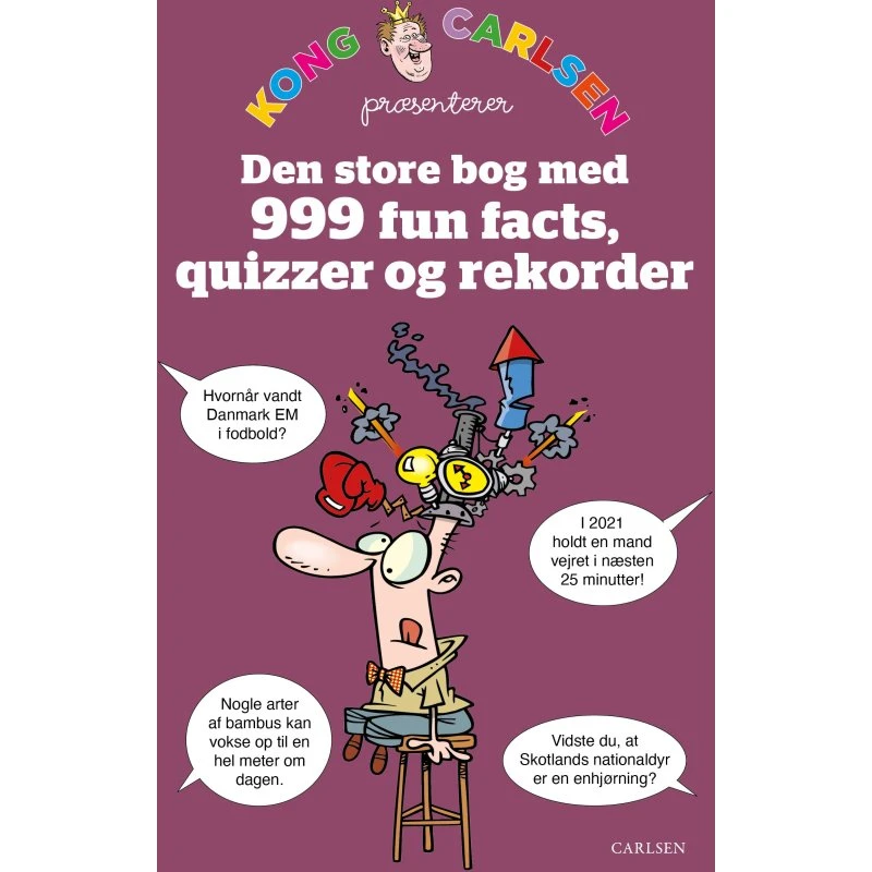 Kong Carlsen - Den store bog med 999 fun facts