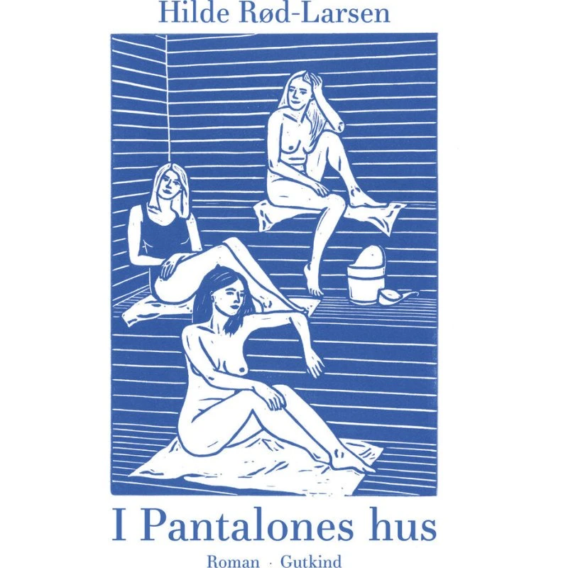 I Pantalones hus - Hilde Rød-larsen