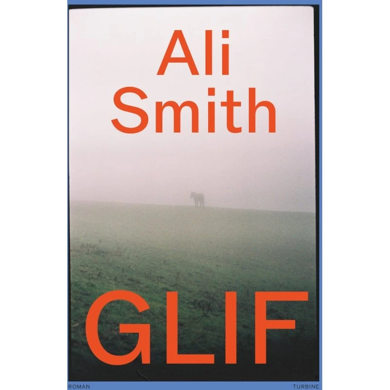 Glif - Ali Smith - Hæftet