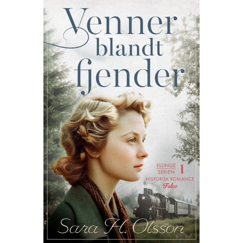 Venner blandt fjender - Sara H. Olsson
