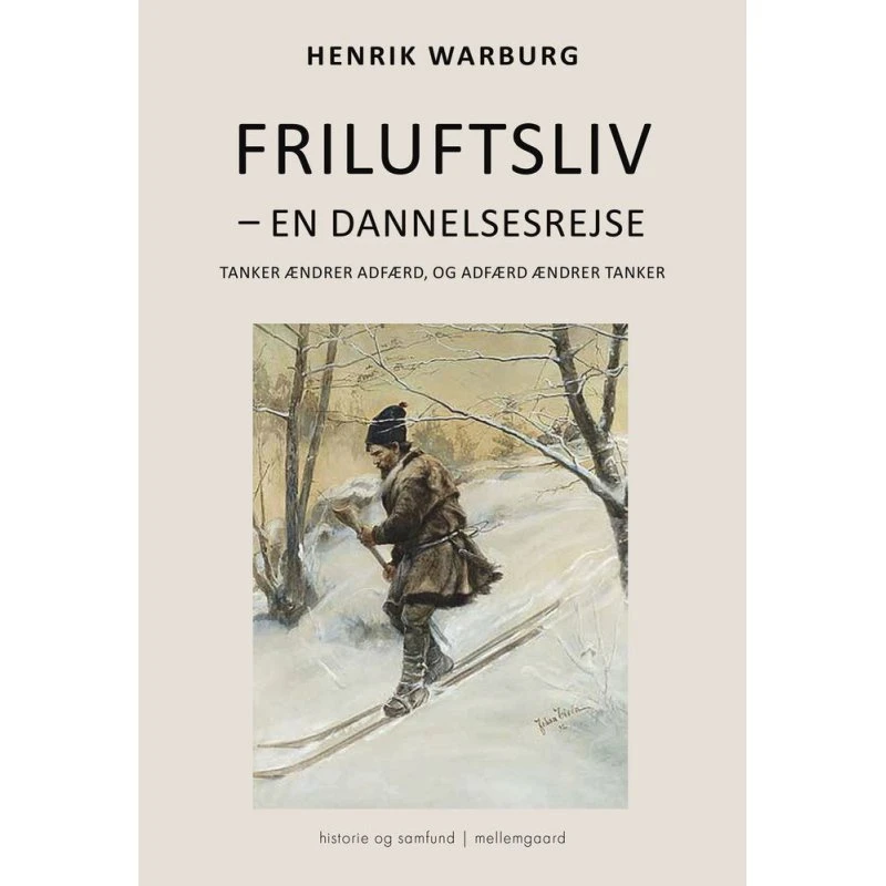 Friluftsliv - Historie & Samfund - Hæftet