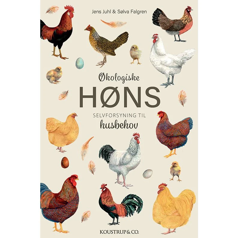 Jens Juhl: Økologiske Høns - Hardcover