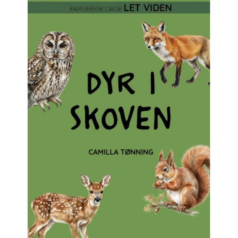 Dyr i skoven – Børnebog om skovdyr for begyndere