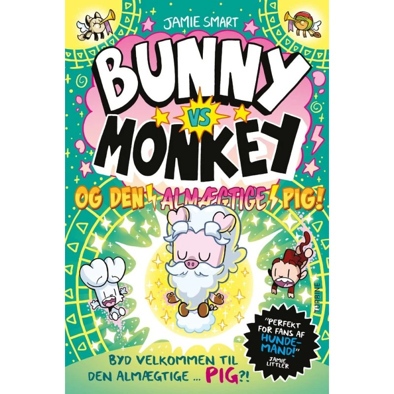 Jamie Smart: Bunny vs Monkey og almægtige Pig!