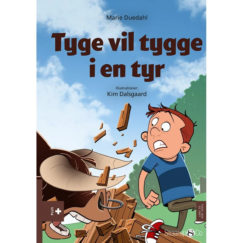 Tyge vil tygge i en tyr – PLUS-serien