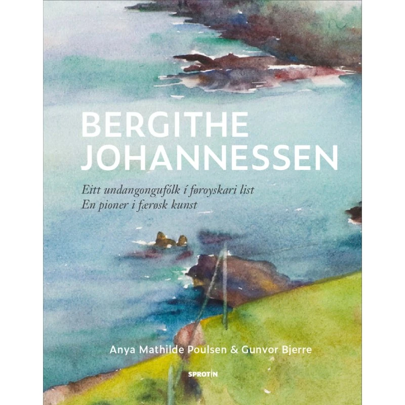 Bergithe Johannessen - En pioner i færøsk kunst
