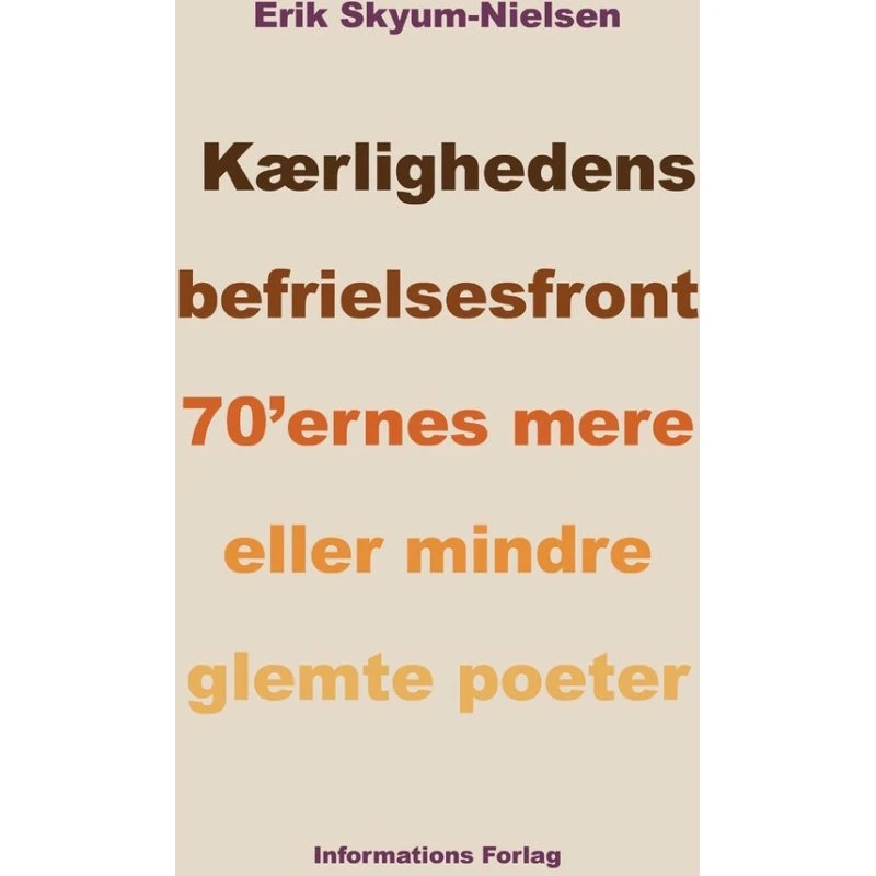 Erik Skyum-Nielsen: Kærlighedens befrielsesfront