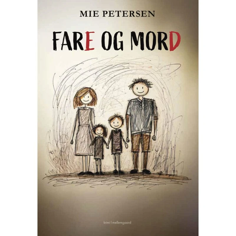 Far(e) og mor(d) - Mie Petersen - Krimi & Spænding