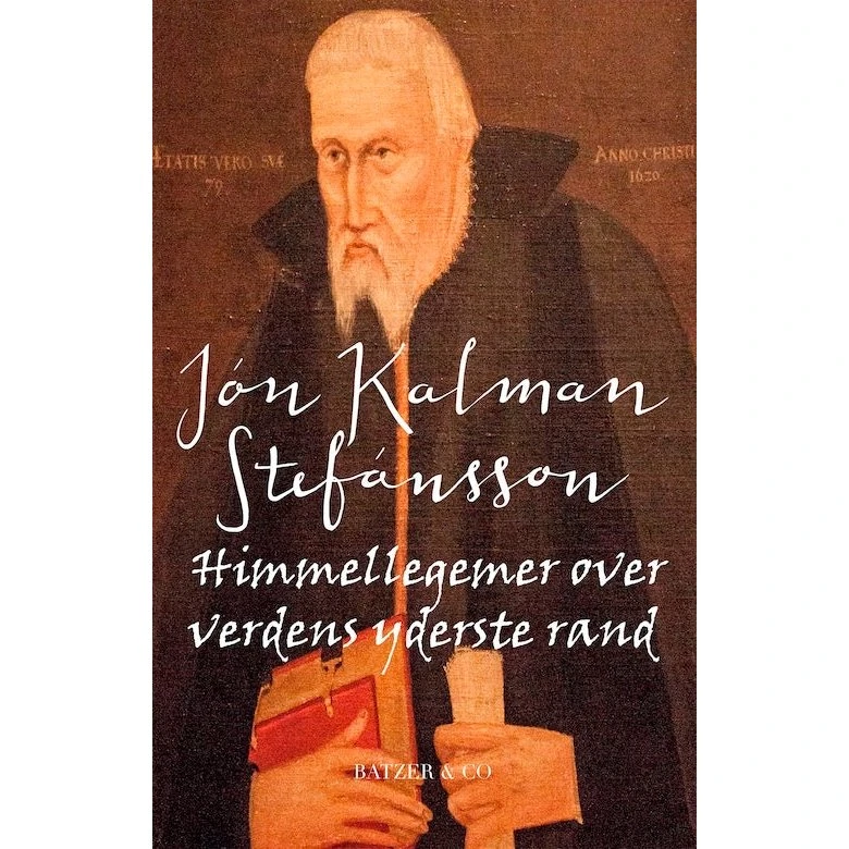 Jón Kalman Stefánsson: Himmellegemer over verdens yderste rand