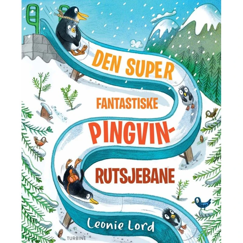 Leonie Lord: Den super fantastiske pingvinrutsjebane