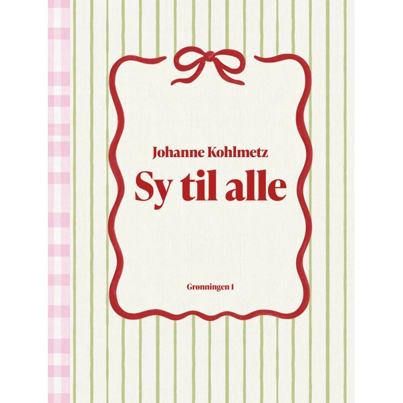 Sy til alle - Johanne Kohlmetz - Bog