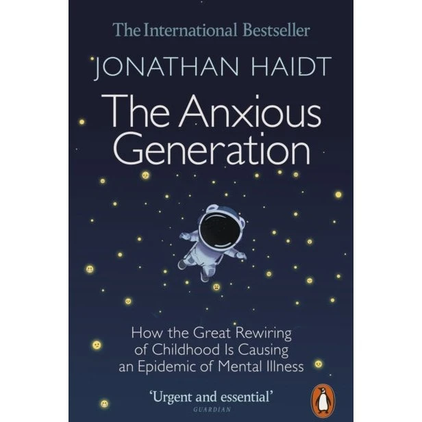The Anxious Generation - Jonathan Haidt