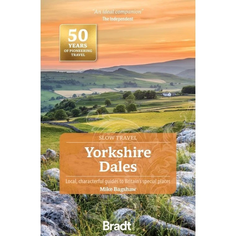 Bradt - Yorkshire Dales Slow Travel Guide