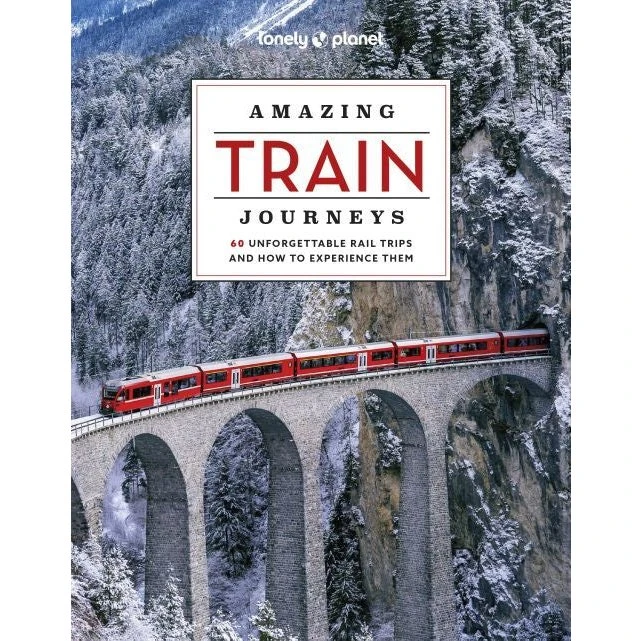Lonely Planet Amazing Train Journeys – 2. udgave