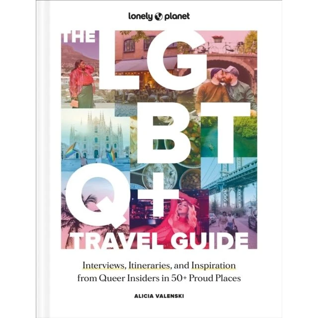 Lonely Planet LGBTQ+ Travel Guide – Rejseguide med lokale interview og itinerarer