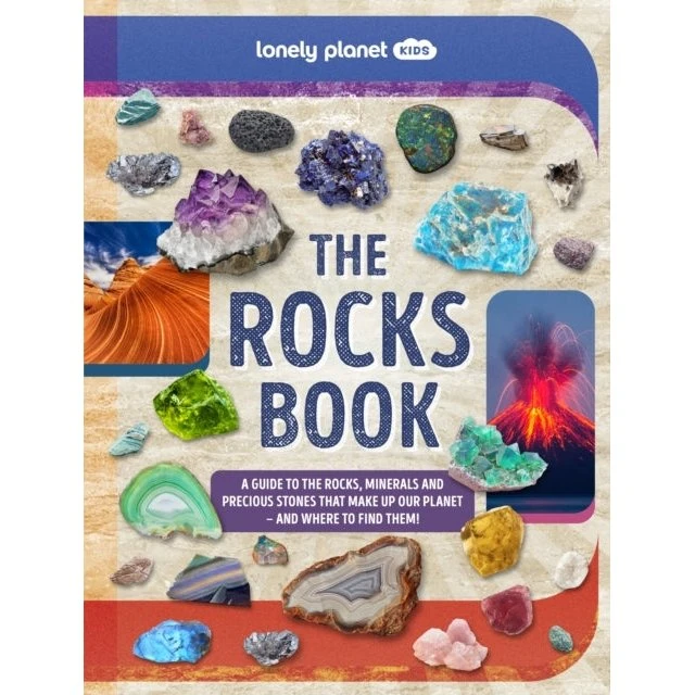 Lonely Planet Kids: The Rocks Book