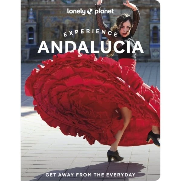 Lonely Planet Experience Andalucía