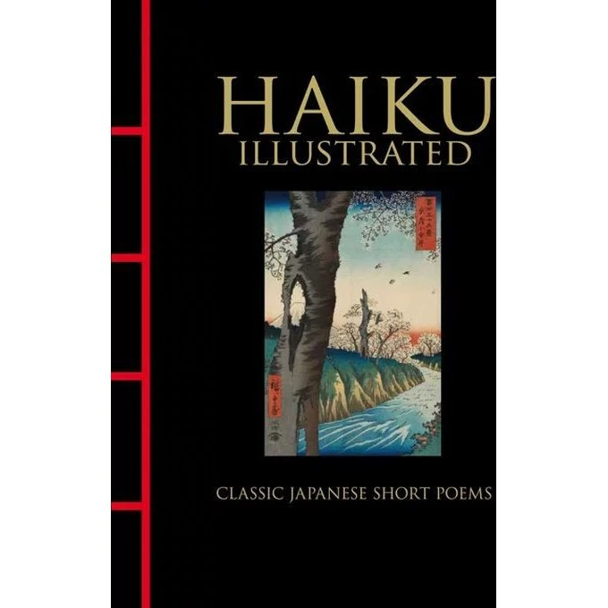 Haiku Illustrated: 80 klassiske japanske dikt