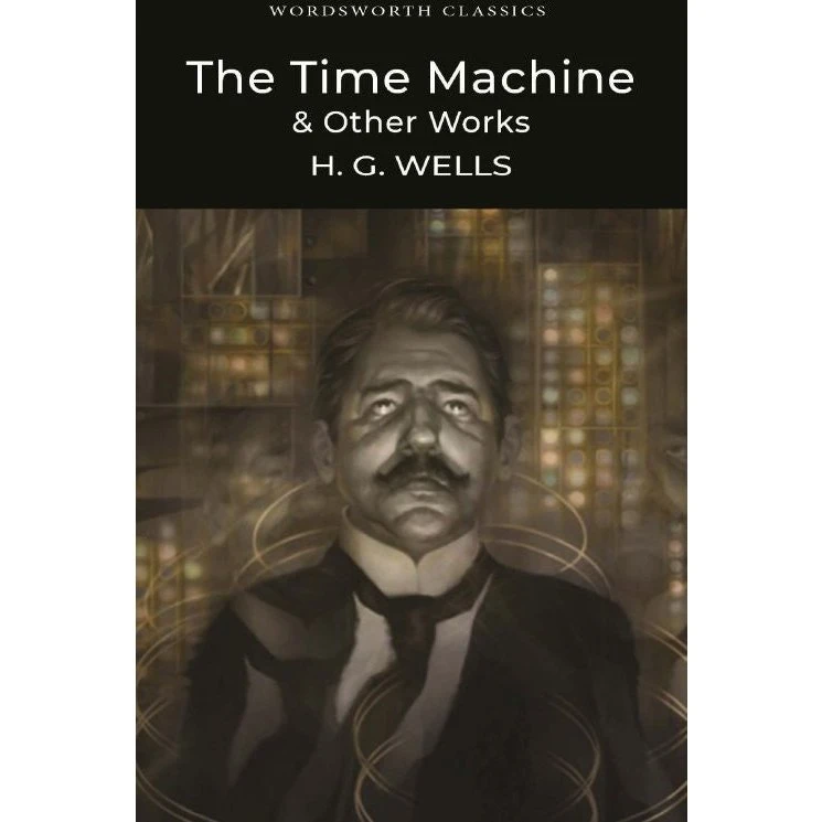 H. G. Wells: The Time Machine og andre værker