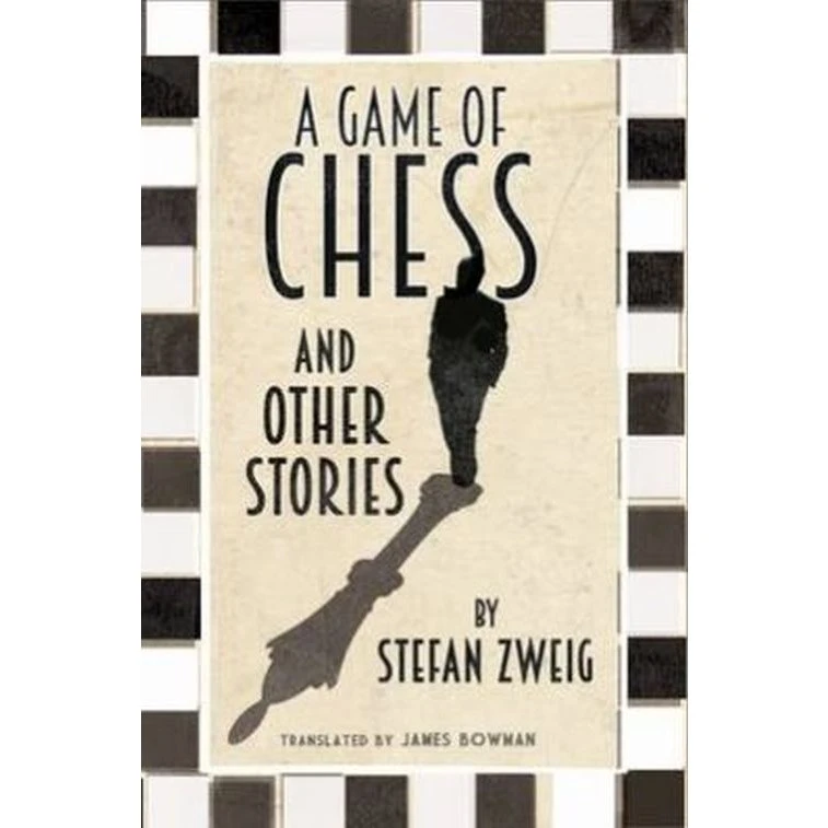 Alma Classics: A Game of Chess and Other Stories
