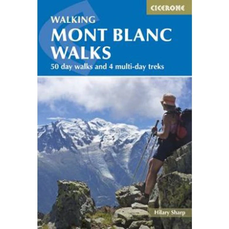 Mont Blanc Walks - Hilary Sharp