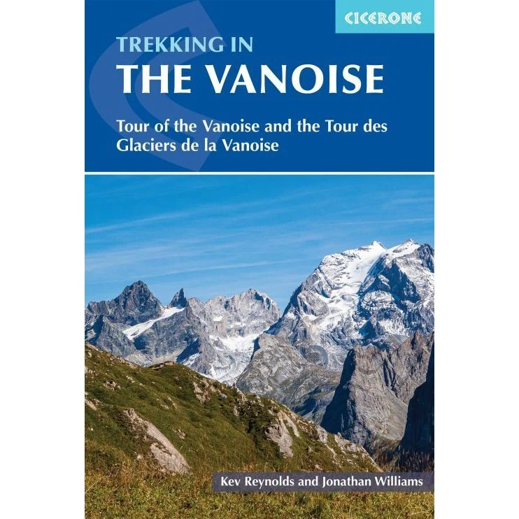 Kev Reynolds - Trekking in the Vanoise