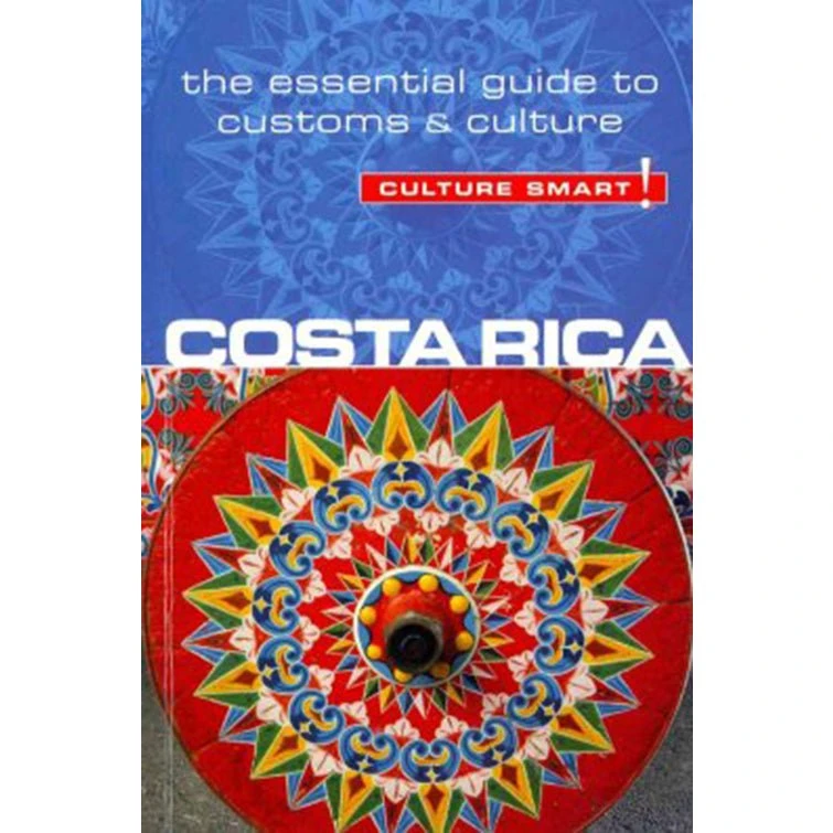 Culture Smart! Costa Rica – Jane Koutnik