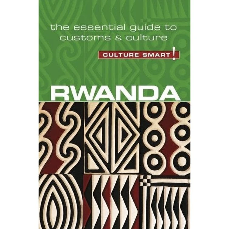 Culture Smart! Rwanda: Essentiel guide til kultur og traditioner
