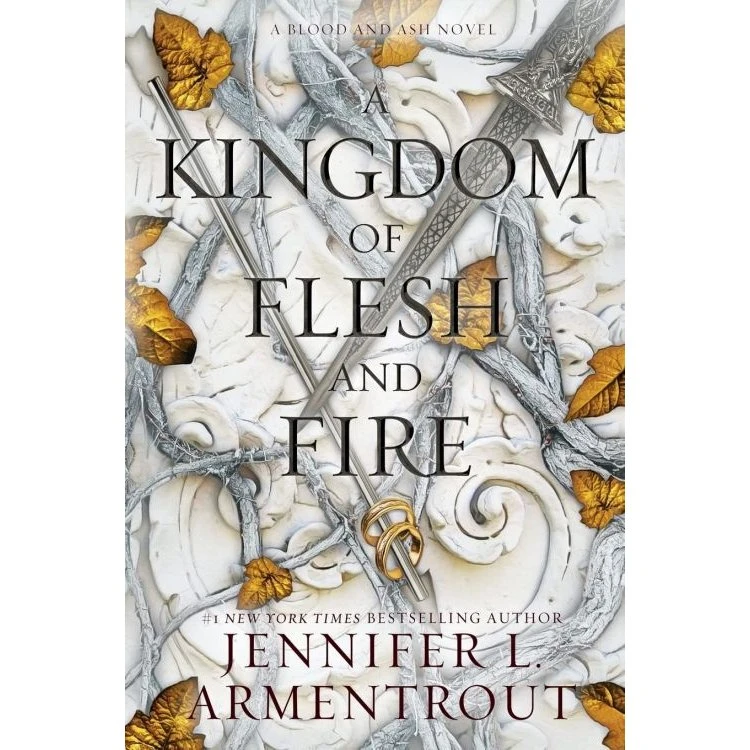 Jennifer L. Armentrout – A Kingdom of Flesh and Fire