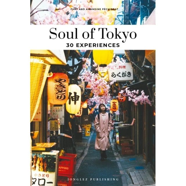 Soul Of Tokyo - 30 Uforgetlige Oplevelser