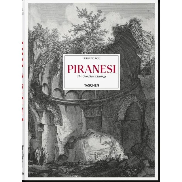 Piranesi. The Complete Etchings