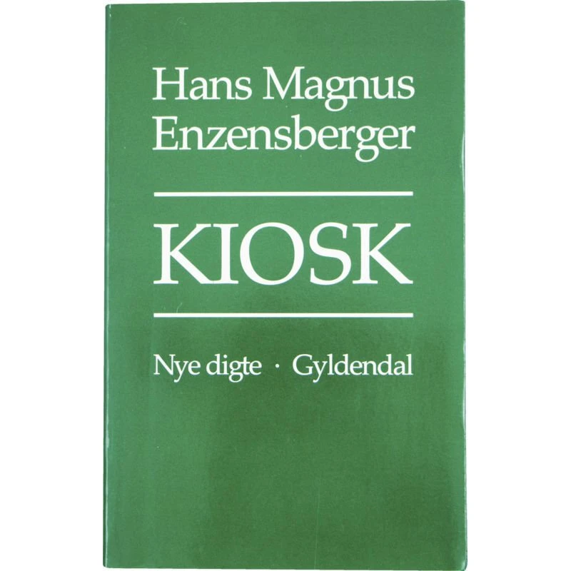 Hans Magnus Enzensberger - Kiosk