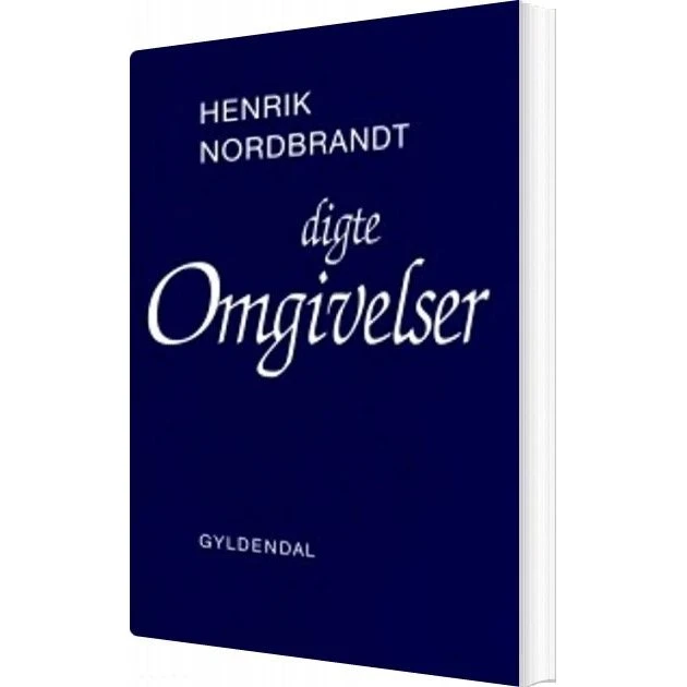 Henrik Nordbrandt - Omgivelser