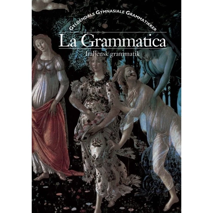 La Grammatica - Italiensk grammatik af Flemming Forsberg